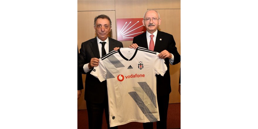 KILIÇDAROĞLU, BEŞİKTAŞ JK BAŞKANI ÇEBİ'Yİ KABUL ETTİ