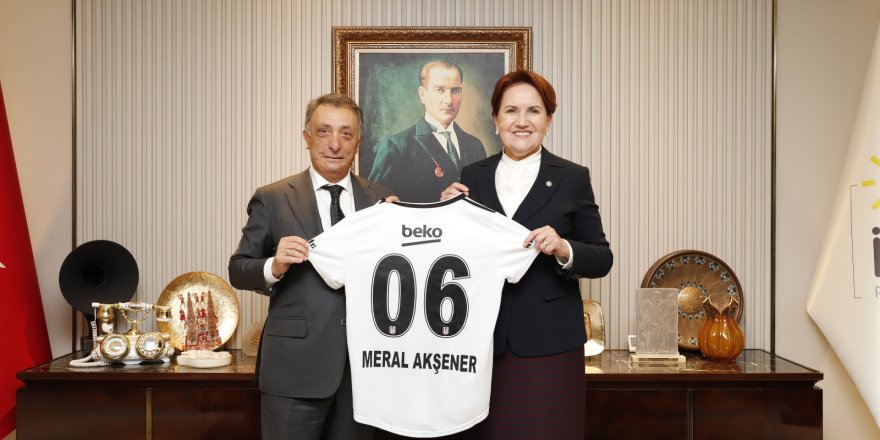 AKŞENER, BEŞİKTAŞ JK BAŞKANI ÇEBİ'Yİ KABUL ETTİ