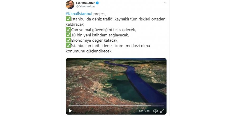 İLETİŞİM BAŞKANI ALTUN'DAN 'KANAL İSTANBUL' PAYLAŞIMI