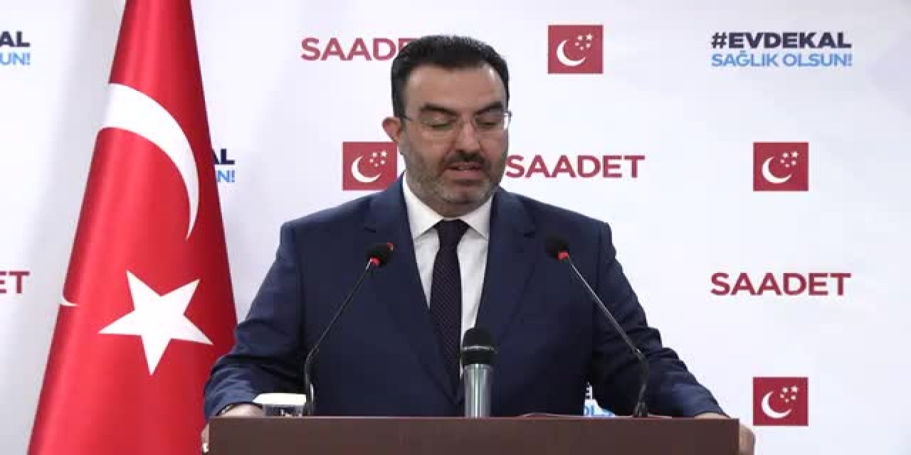 SAADET PARTİSİ’NDEN İKTİDARA KORONA ELEŞTİRİSİ