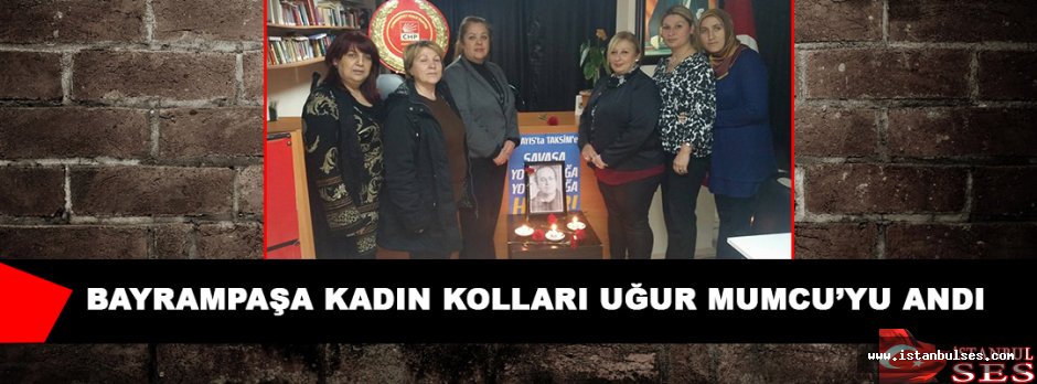 Bayrampaşa Kadın Kolları Uğur Mumcu’yu andı