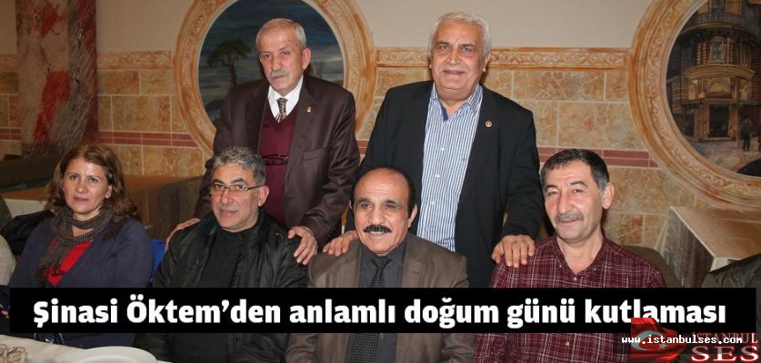 Şinasi Öktem'den anlamlı doğum günü kutlaması