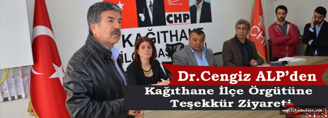 Dr.Cengiz Alp'den, Kağıthane ilçe örgütüne teşekkür ziyareti