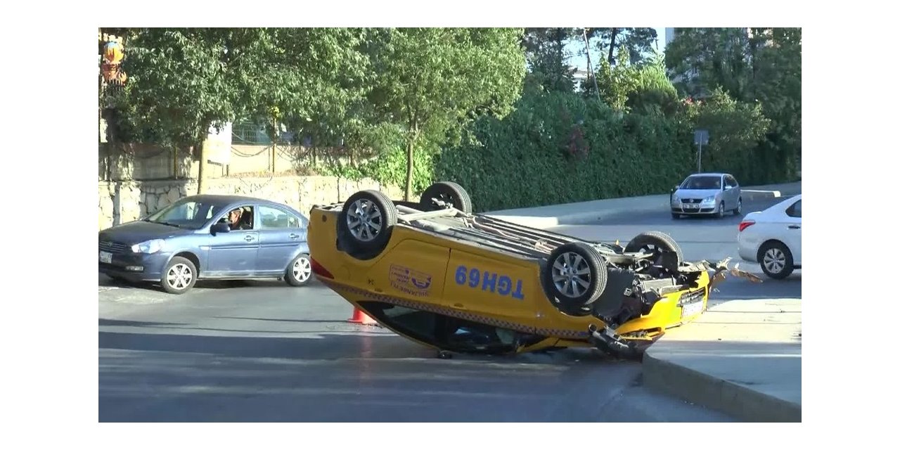 kartal’da Kavşağa Hızlı Giren Taksi Takla Attı: 1 Yaralı