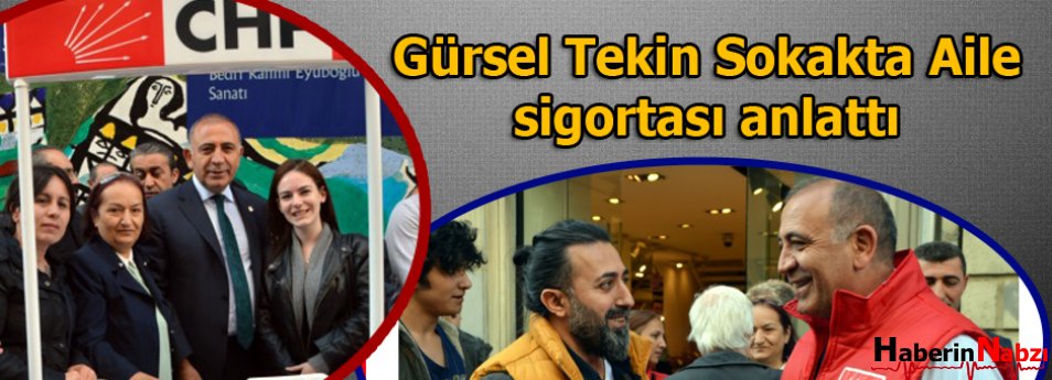 Gürsel Tekin Sokakta Aile sigortası anlattı