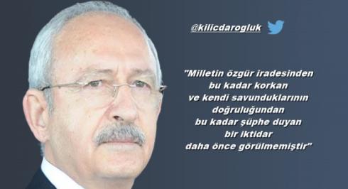 CHP GENEL BAŞKANI KEMAL KILIÇDAROĞLU: ÇIKARILAN YENİ DÜZENLEMEYLE REFERANDUMA KADAR SADECE KENDİ BORULARI ÖTECEK