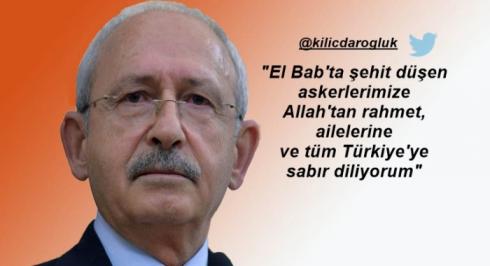 CHP GENEL BAŞKANI KILIÇDAROĞLU: ASKERLERİMİZİN ŞEHİT EDİLMESİ, KURU BİR BAŞSAĞLIĞIYLA GEÇİŞTİRİLEMEZ