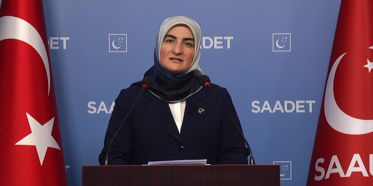 SAADET PARTİLİ EBRU ASİLTÜRK'TEN ÇAĞRI