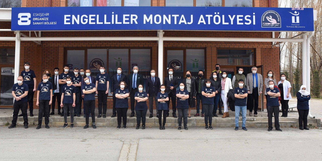 TEPEBAŞI BELEDİYESİ ENGELLİLER MONTAJ ATÖLYESİ, ÖZEL BİREYLERİ HAYATA KAZANDIRIYOR