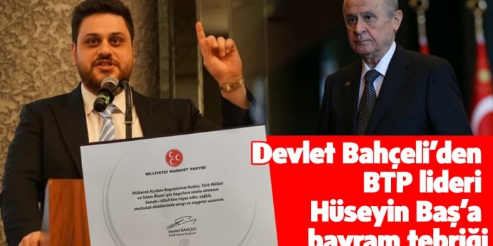 Bahçeli’den BTP lideri Hüseyin Baş’a bayram tebriği