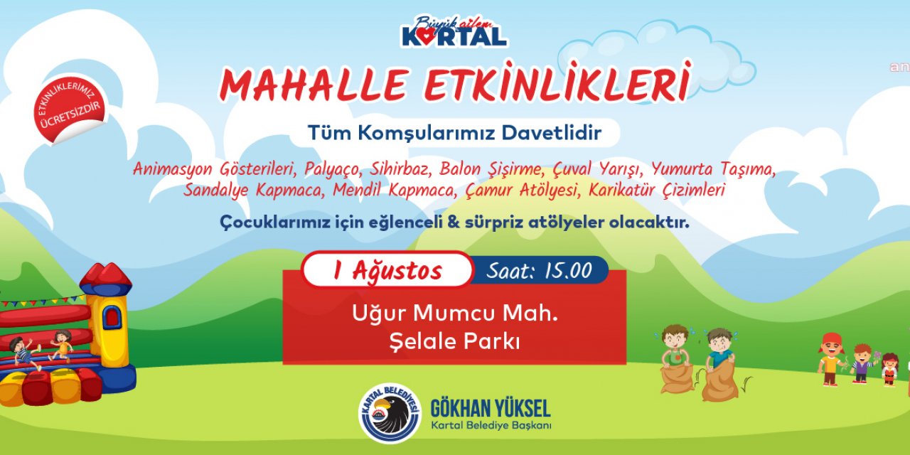 KARTALLI ÇOCUKLAR BU HAFTA SONU MAHALLE ETKİNLİKLERİİLE DOYASIYA EĞLENECEK