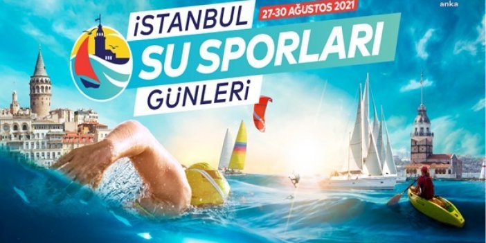 İSTANBUL SU SPORLARI GÜNLERİ BAŞLIYOR