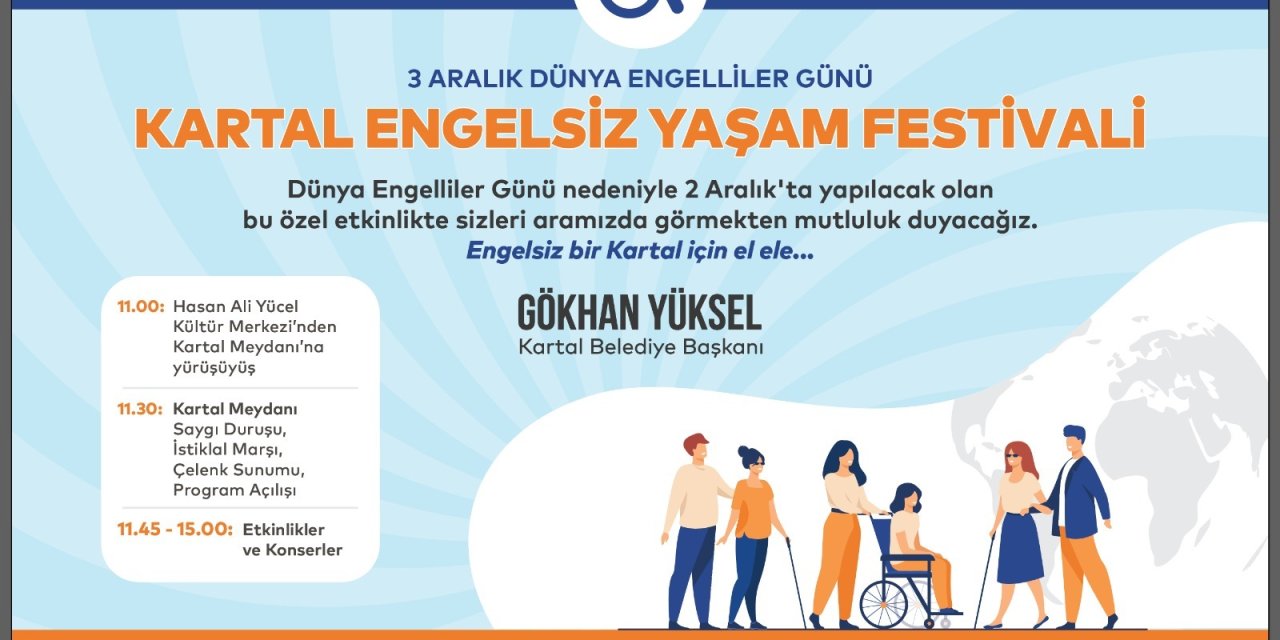 KARTAL BELEDİYESİ 'ENGELSİZ YAŞAM FESTİVALİ' GERÇEKLEŞTİRECEK