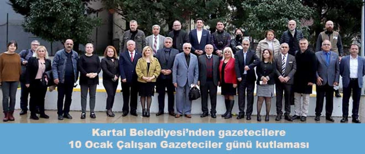 Kartal Belediyesi’nden gazetecilere 10 Ocak Çalışan Gazeteciler günü kutlaması