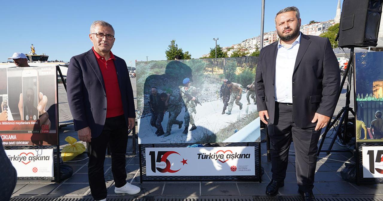 15 TEMMUZ DEMOKRASİ VE MİLLİ BİRLİK GÜNÜ SERGİSİ ÜSKÜDAR SAHİLİ’NDE AÇILDI