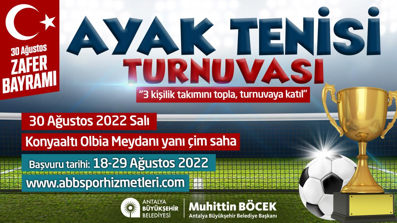 Büyükşehir 30 Ağustos Zafer Bayramında Ayak Tenisi Turnuvası Düzenleniyor