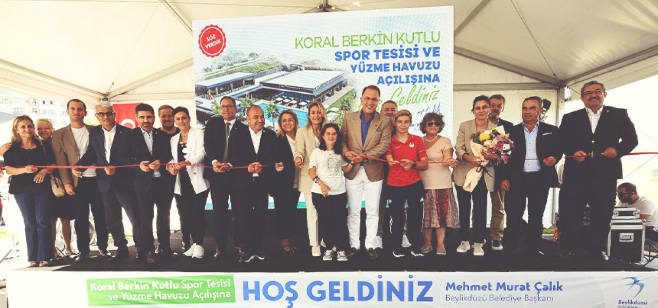 BEYLİKDÜZÜ'NDE KORAL BERKİN KUTLU SPOR TESİSİ VE YÜZME HAVUZU AÇILDI