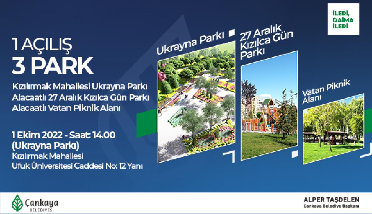 Çankaya’dan 1 Açılış 3 Park