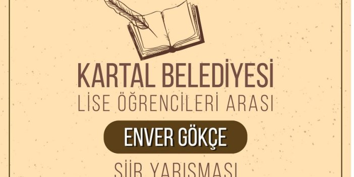 Kartal Belediyesi’nden Lise Öğrencileri Arası Enver Gökçe Şiir Yarışması