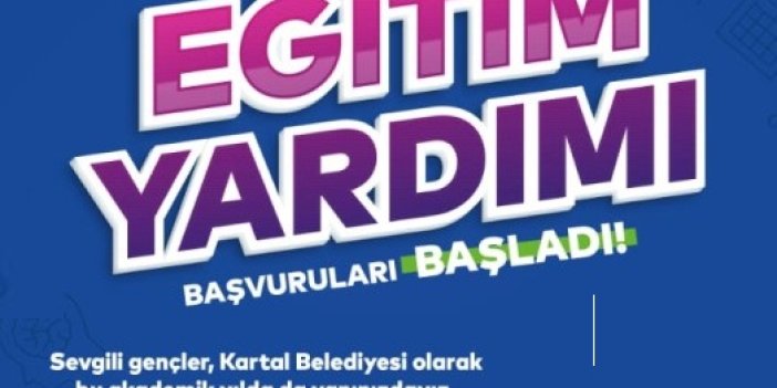 Kartal Belediyesi’nden Üniversite Öğrencilerine Eğitim Yardımı Başvuruları Başlıyor