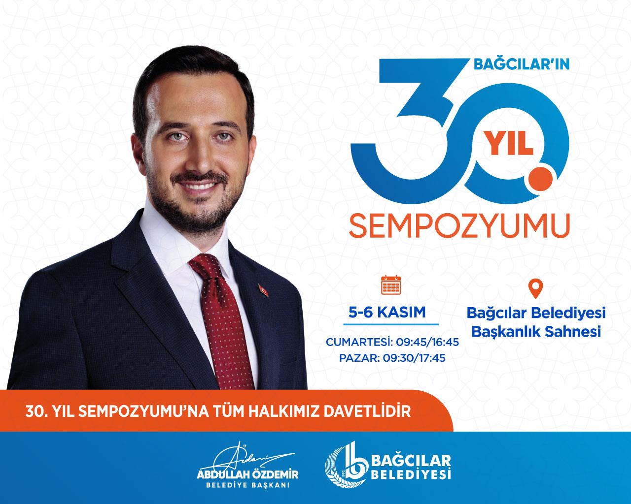 BAĞCILAR'IN 30. YIL SEMPOZYUMU