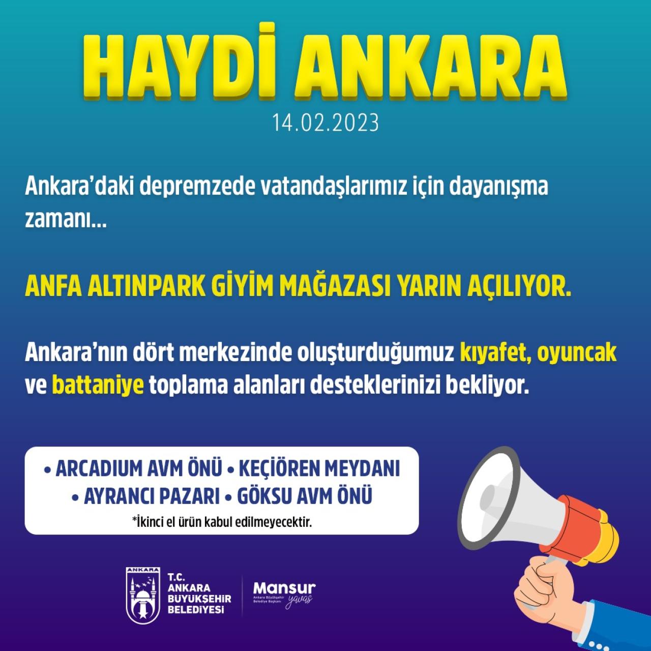 ANKARA BÜYÜKŞEHİR BELEDİYESİ DEPREMZEDELER İÇİN “ANFA ALTINPARK GİYİM MAĞAZASI”NI AÇIYOR