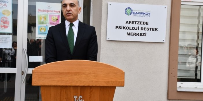 BAKIRKÖY BELEDİYESİ, AFETZEDE PSİKOLOJİ DESTEK MERKEZİ’Nİ HİZMETE AÇTI