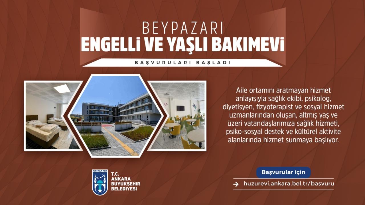 BEYPAZARI ENGELLİ VE YAŞLI BAKIMEVİ İÇİN ÖN KAYITLAR BAŞLADI