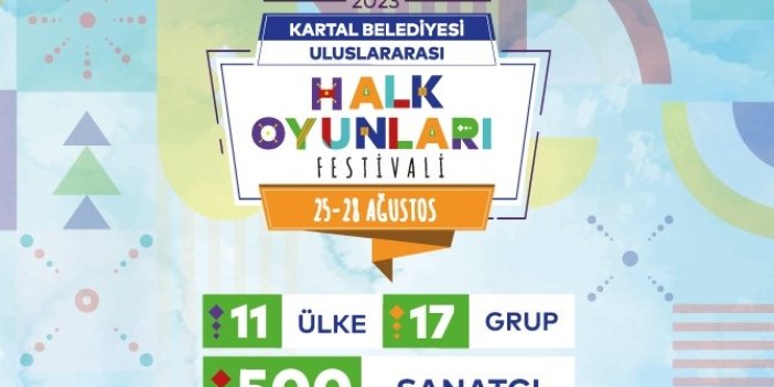 Kartal Belediyesi 2. Uluslararası Halk Oyunları Festivali Başlıyor