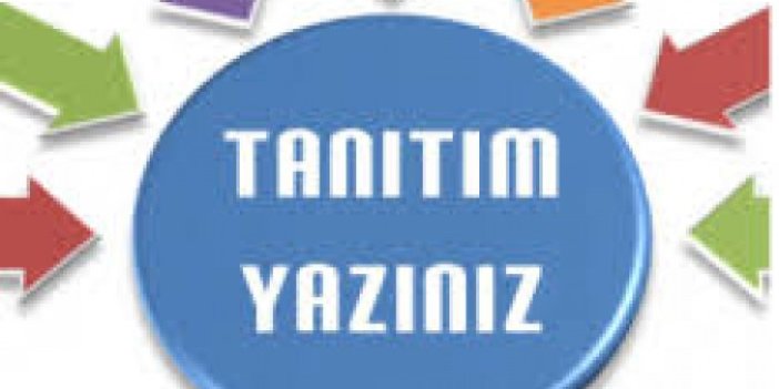 Tanıtım Yazısı , Tanıtım yazısı yayınlıyoruz