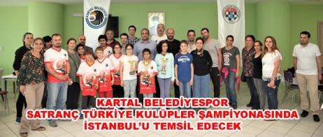 KARTAL BELEDİYESPOR  SATRANÇ TÜRKİYE KULÜPLER ŞAMPİYONASINDA İSTANBUL’U TEMSİL EDECEK