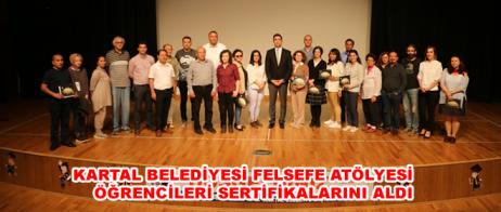 KARTAL BELEDİYESİ FELSEFE ATÖLYESİ ÖĞRENCİLERİ SERTİFİKALARINI ALDI