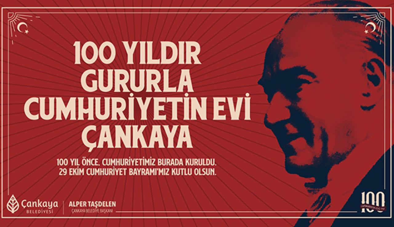 100 Yıllık Gururla Cumhuriyetin Evi Çankaya