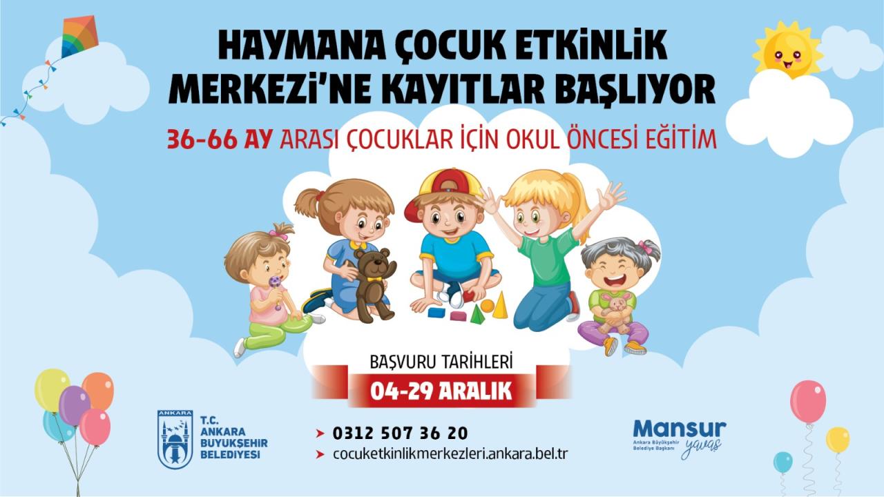 HAYMANA ÇOCUK ETKİNLİK MERKEZİ İÇİN BAŞVURULAR BAŞLADI