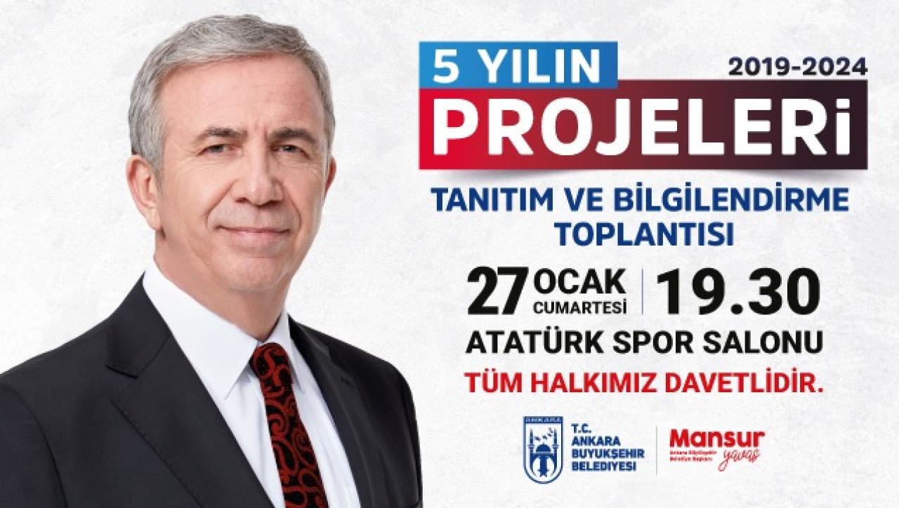 MANSUR YAVAŞ İLK DÖNEM PROJELERİNİ BAŞKENTLİLERE ANLATACAK