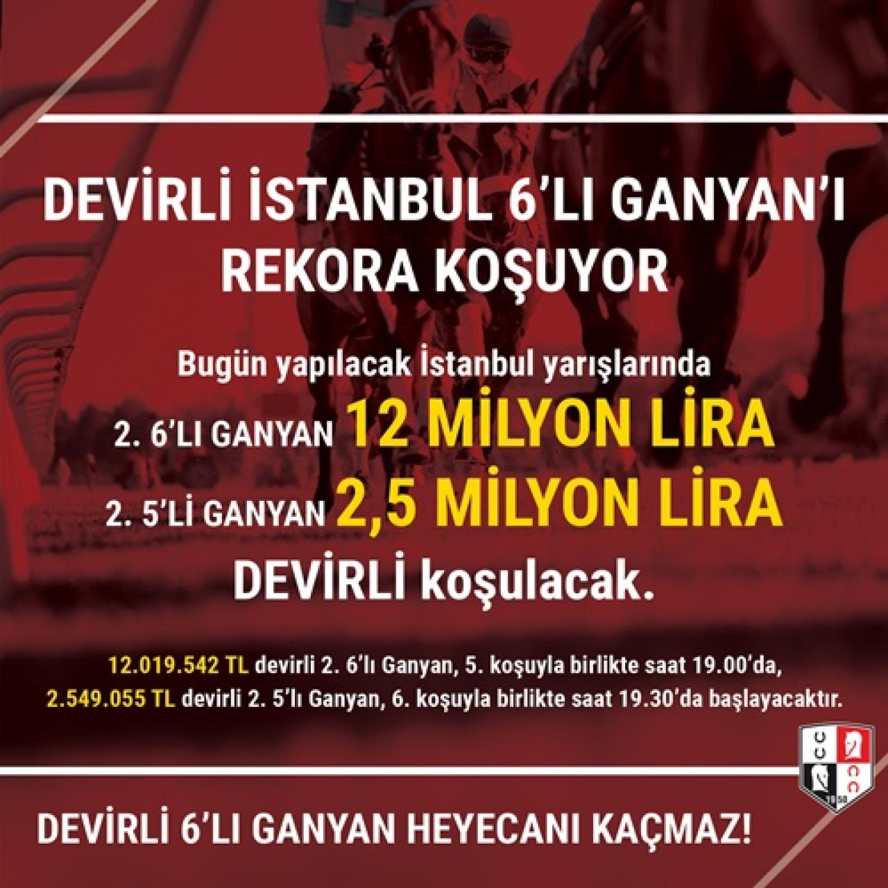 İstanbul’da devirli 2. 6’lı Ganyan ve 2. 5’li Ganyan bugün koşulacak