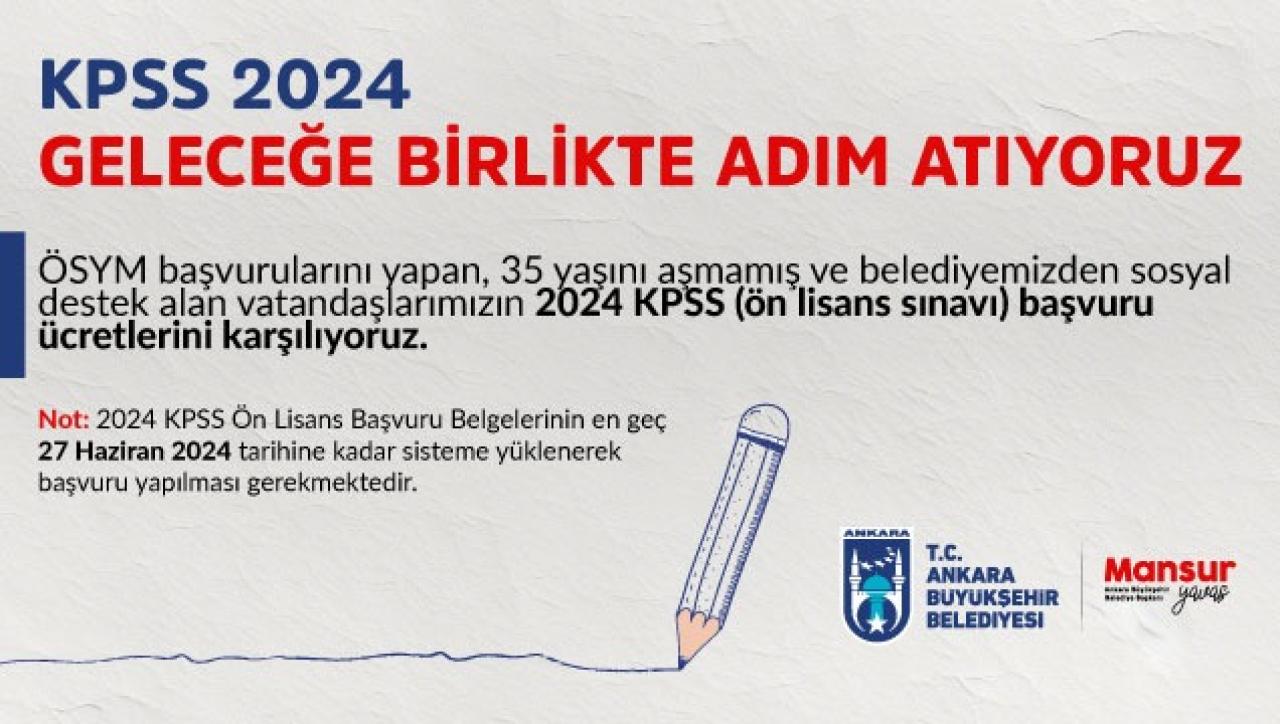 ANKARA BÜYÜKŞEHİR KPSS ÖN LİSANS SINAVINA GİRECEKLERİN ÜCRETLERİNİ KARŞILAYACAK