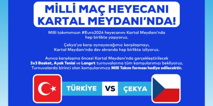 KARTAL’DA MİLLİ MAÇ HEYECANI, DEV EKRANA TAŞINACAK