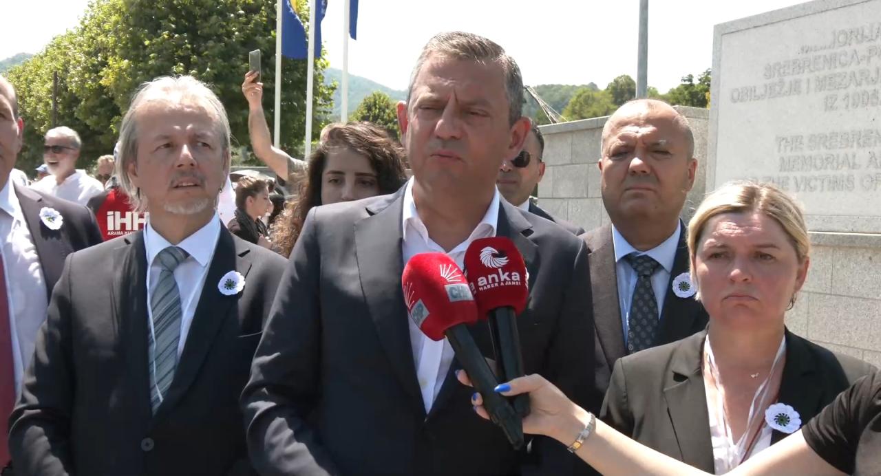 CHP Lideri Özgür Özel, Srebrenitsa Anma Töreninde: “Erdoğan’ın Mesajının Yarıda Kesilmesinin Doğru Olmadığını Söyledim”