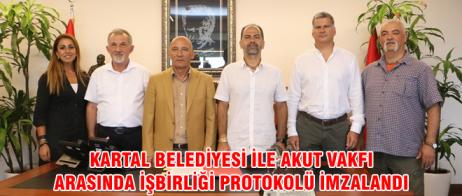 KARTAL BELEDİYESİ İLE AKUT VAKFI ARASINDA İŞBİRLİĞİ PROTOKOLÜ İMZALANDI