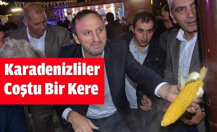 Karadenizliler Coştu Bir Kere