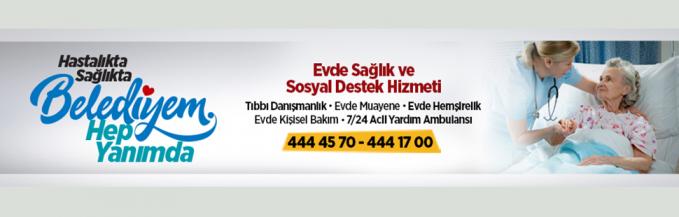 EVİNİZE SAĞLIK VE SOSYAL DESTEK HİZMETİ GETİRDİK