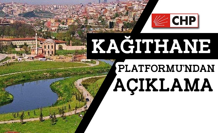 Kâğıthane platformu, “ Kaybettiğimiz yerde kazanabiliriz”