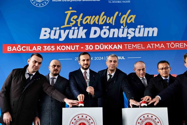 BAĞCILAR’DA KENTSEL DÖNÜŞÜM KAPSAMINDA YIKILAN ECE SİTESİ’NİN TEMELİ ATILDI