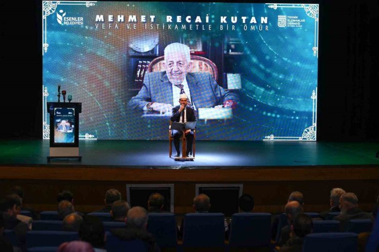 ESENLER’DE FİKİR VE DEVLET ADAMI RECAİ KUTAN ANILDI