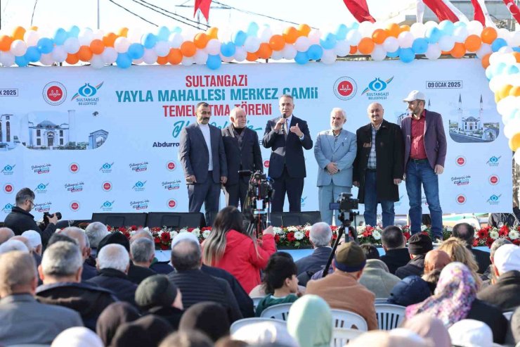 SULTANGAZİ’DE YAYLA MAHALLESİ MERKEZ CAMİİ’NİN TEMEL ATMA TÖRENİ GERÇEKLEŞTİRİLDİ